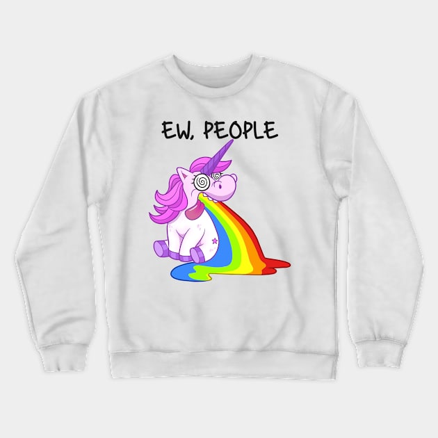 Unicorn Sanctuary: Where People Are Eww-worthy Crewneck Sweatshirt by Holymayo Tee